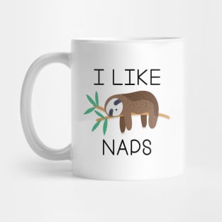 I Like Naps Mug